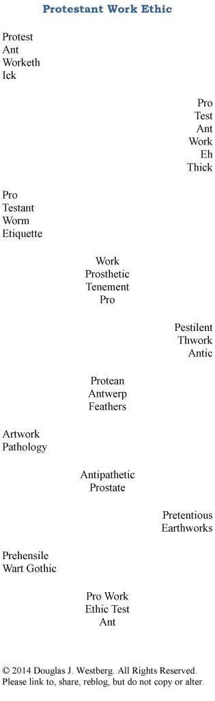 Poem: Protestant Work Ethic